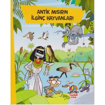 Antik Mısırın İlginç Hayvanları - Yağmur Çocuk