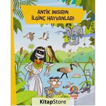 Antik Mısırın İlginç Hayvanları - Yağmur Çocuk