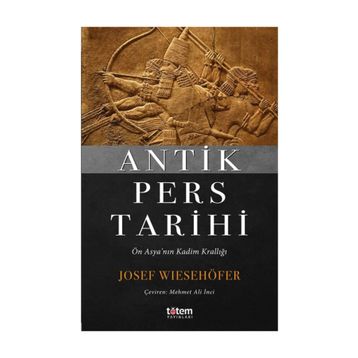 Antik Pers Tarihi - Josef Wiesehöfer