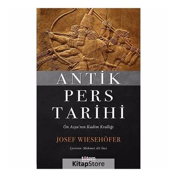 Antik Pers Tarihi - Josef Wiesehöfer