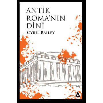 Antik Roma'nın Dini - Cyril Bailey
