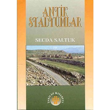 ANTIK STADYUMLAR - SECDA SALTUK