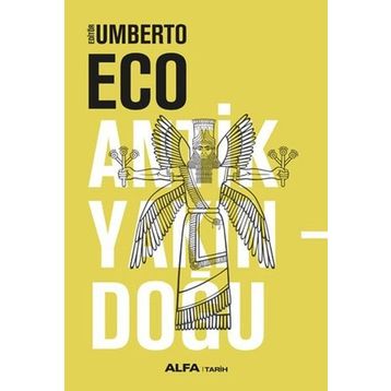 Antik Yakındoğu - Umberto Eco