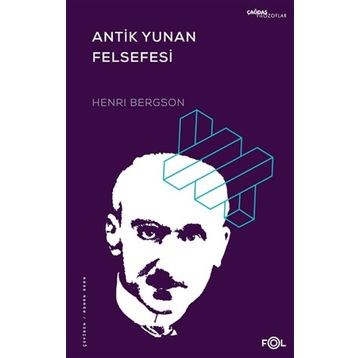 Antik Yunan Felsefesi - Henri Bergson