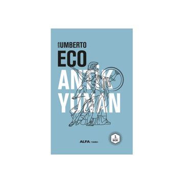 Antik Yunan - Umberto Eco