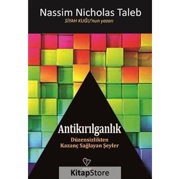 Antikırılganlık - Nassim Nicholas Taleb