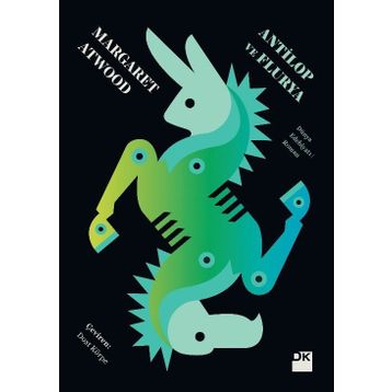 Antilop ve Flurya - Margaret Atwood