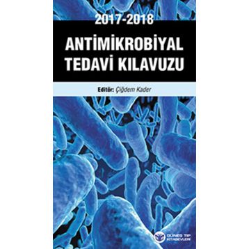 Antimikrobiyal Tedavi Kılavuzu - Çiğdem Kader