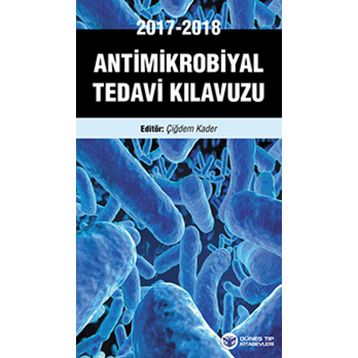 Antimikrobiyal Tedavi Kılavuzu - Çiğdem Kader