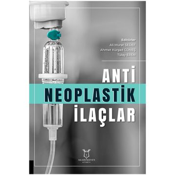 Antineoplastik İlaçlar - Akademisyen Kitabevi