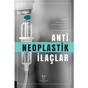 Antineoplastik İlaçlar - Akademisyen Kitabevi