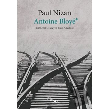 Antoine Bloye - Paul Nizan