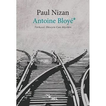 Antoine Bloye - Paul Nizan