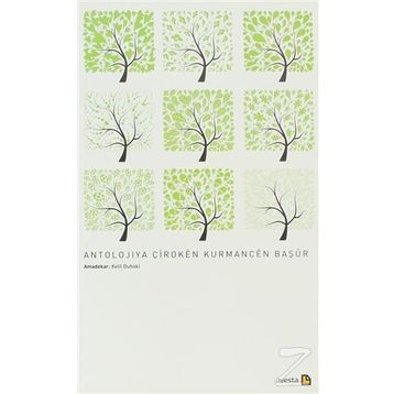 ANTOLOJIYA ÇIROKEN KURMANCEN BAŞUR - XELIL DUHOKI