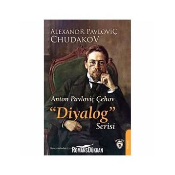 Anton Pavloviç Çehov - Diyalog Serisi