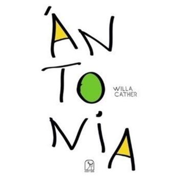 Antonia - Willa Cather