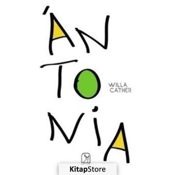 Antonia - Willa Cather