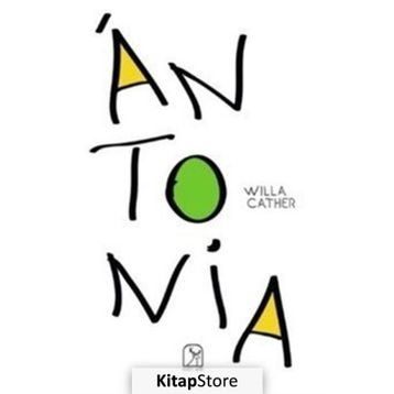 Antonia - Willa Cather