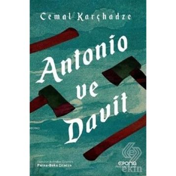 Antonio Ve Davit - Cemal Karçhadze
