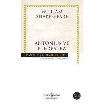 ANTONIUS VE KLOPATRA - WILLIAM GOLDING (SIR WILLIAM GERALD GOLDING)