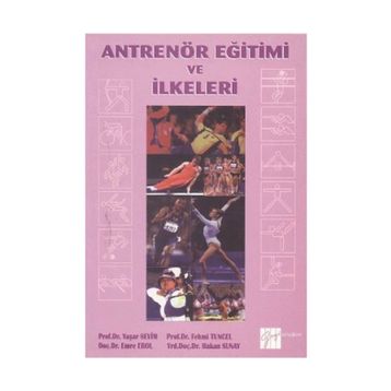 ANTRENÖR EĞITIMI VE İLKELERI - YAŞAR SEVIM