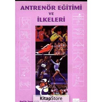 ANTRENÖR EĞITIMI VE İLKELERI - YAŞAR SEVIM