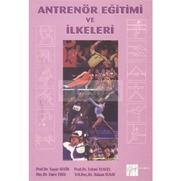 ANTRENÖR EĞITIMI VE İLKELERI - YAŞAR SEVIM