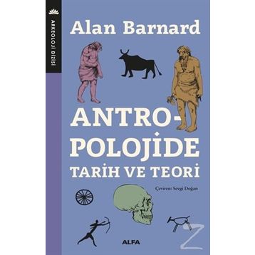 Antropolojide Tarih Ve Teor, - Alan Barnard