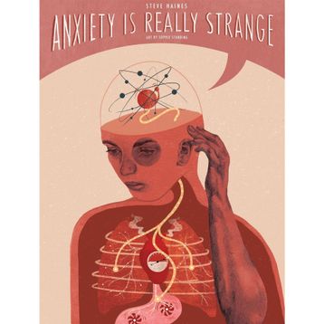 Anxiety İs Really Strange - Steve Haines