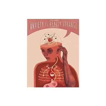 Anxiety İs Really Strange - Steve Haines