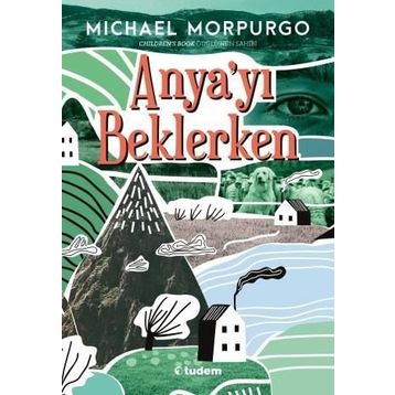 Anya'yı Beklerken / Michael Morpurgo
