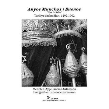 ANYOS MUNCHOS I BUENOS (TÜRKİYE SAFARADLARI)FOTOĞRAF KİTABI - LAURENCE SALZMANN