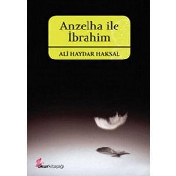 ANZELHA İLE İBRAHİM - ALI HAYDAR HAKSAL