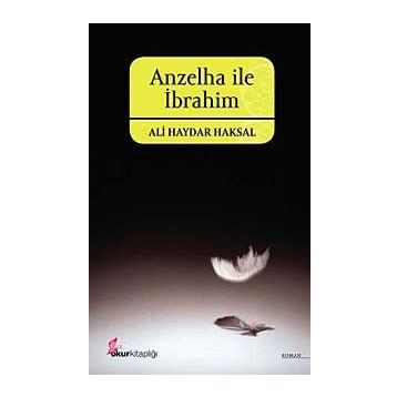 ANZELHA İLE İBRAHİM - ALI HAYDAR HAKSAL