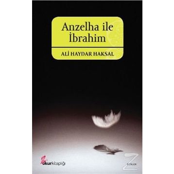 ANZELHA İLE İBRAHİM - ALI HAYDAR HAKSAL