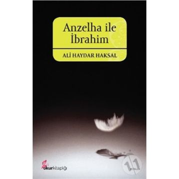 ANZELHA İLE İBRAHİM - ALI HAYDAR HAKSAL