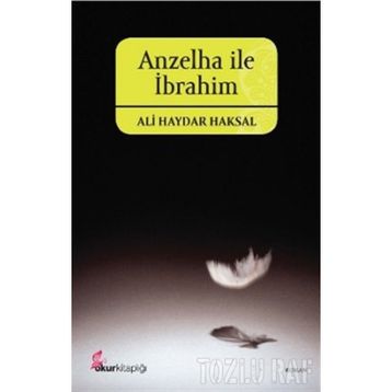 ANZELHA İLE İBRAHİM - ALI HAYDAR HAKSAL