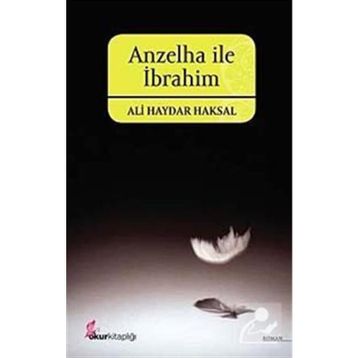 ANZELHA İLE İBRAHİM - ALI HAYDAR HAKSAL