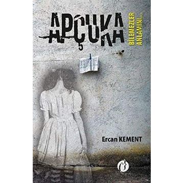 Apçuka - Ercan Kement