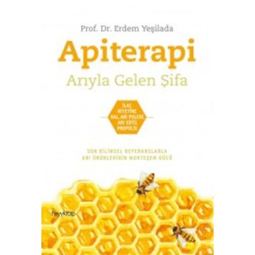 Apiterapi - Arıyla Gelen Şifa - Erdem Yeşilada