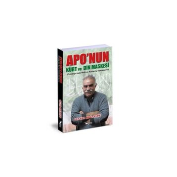 Apo'nun Kürt ve Din Maskesi - Veysel Boğatepe