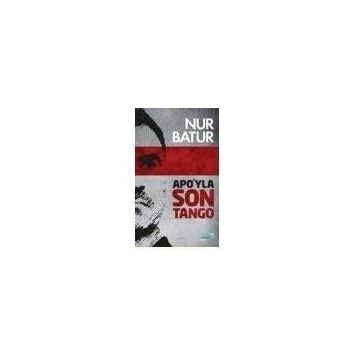 APO'YLA SON TANGO - NUR BATUR