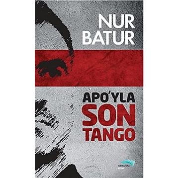 APO'YLA SON TANGO - NUR BATUR