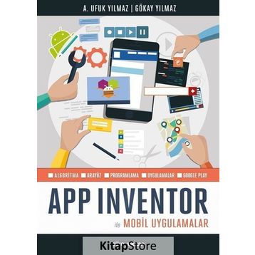 App Inventor İle Mobil Uygulamalar - Avcı Ufuk Yılmaz