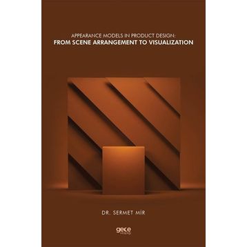 Appearance Models in Product Design: From Scene Arrangement to Visualization - Gece Kitaplığı