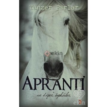 APRANTI VE DİĞER ÖYKÜLER - TANZER PARLAR