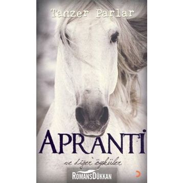 APRANTI VE DİĞER ÖYKÜLER - TANZER PARLAR