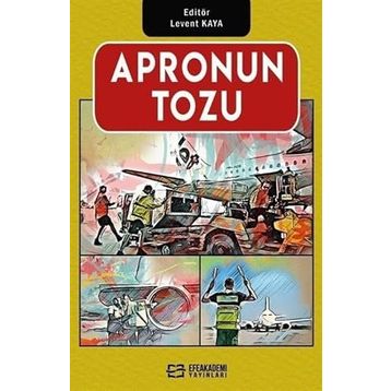 Apronun Tozu Levent Kaya