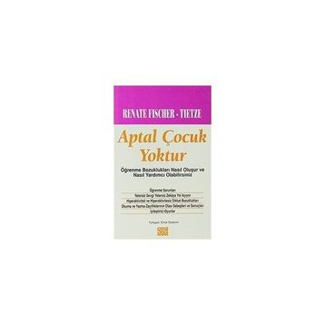 APTAL ÇOCUK YOKTUR