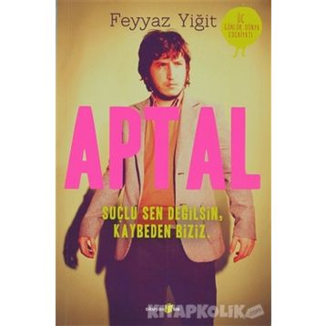 Aptal - Feyyaz Yiğit